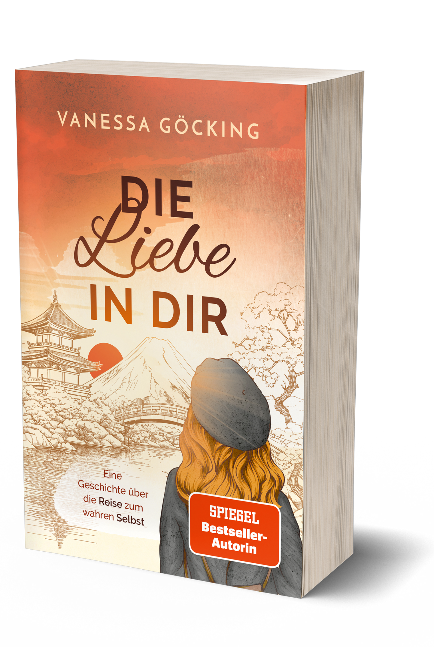 Die Liebe in dir: Eine Geschichte über die Reise zum wahren Selbst